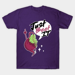 Just Beet It T-Shirt